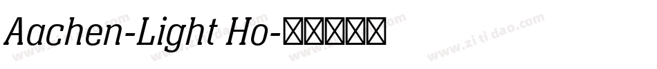 Aachen-Light Ho字体转换